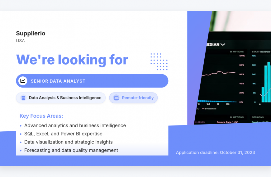 Senior Data Analyst – Driving Business Insights Through Advanced Analytics