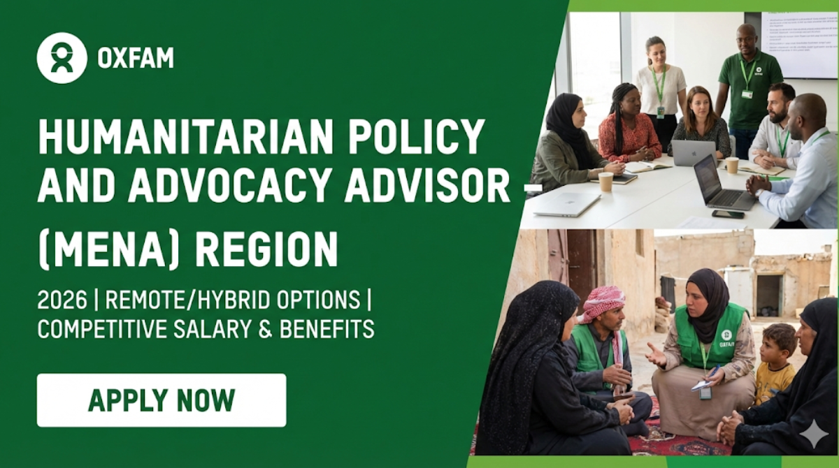 Humanitarian Policy and Advocacy Advisor - (MENA) Region working environment