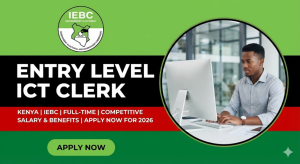 entry level ICT Clerk Kenya IEBC working environment